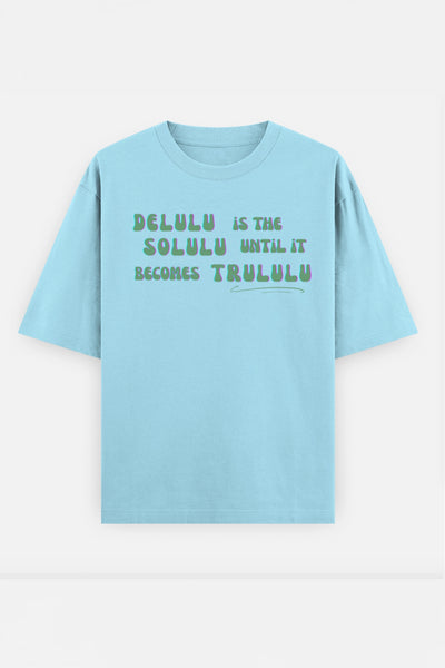 Delulu Oversized Tee
