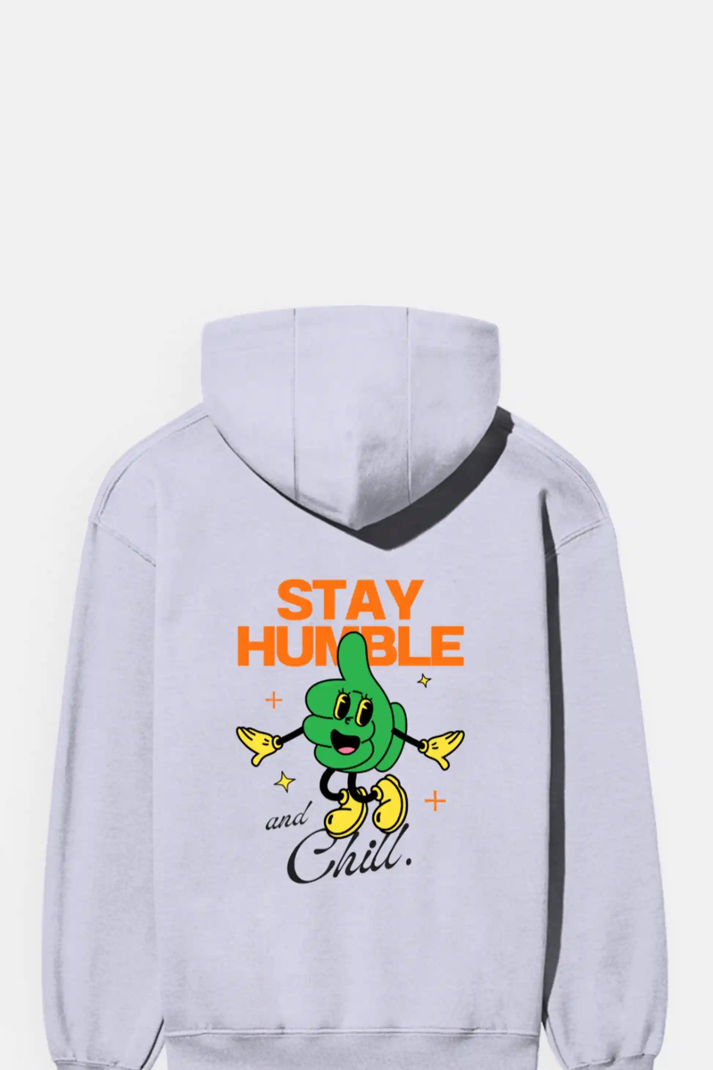 Stay humble and Chill Hoodies