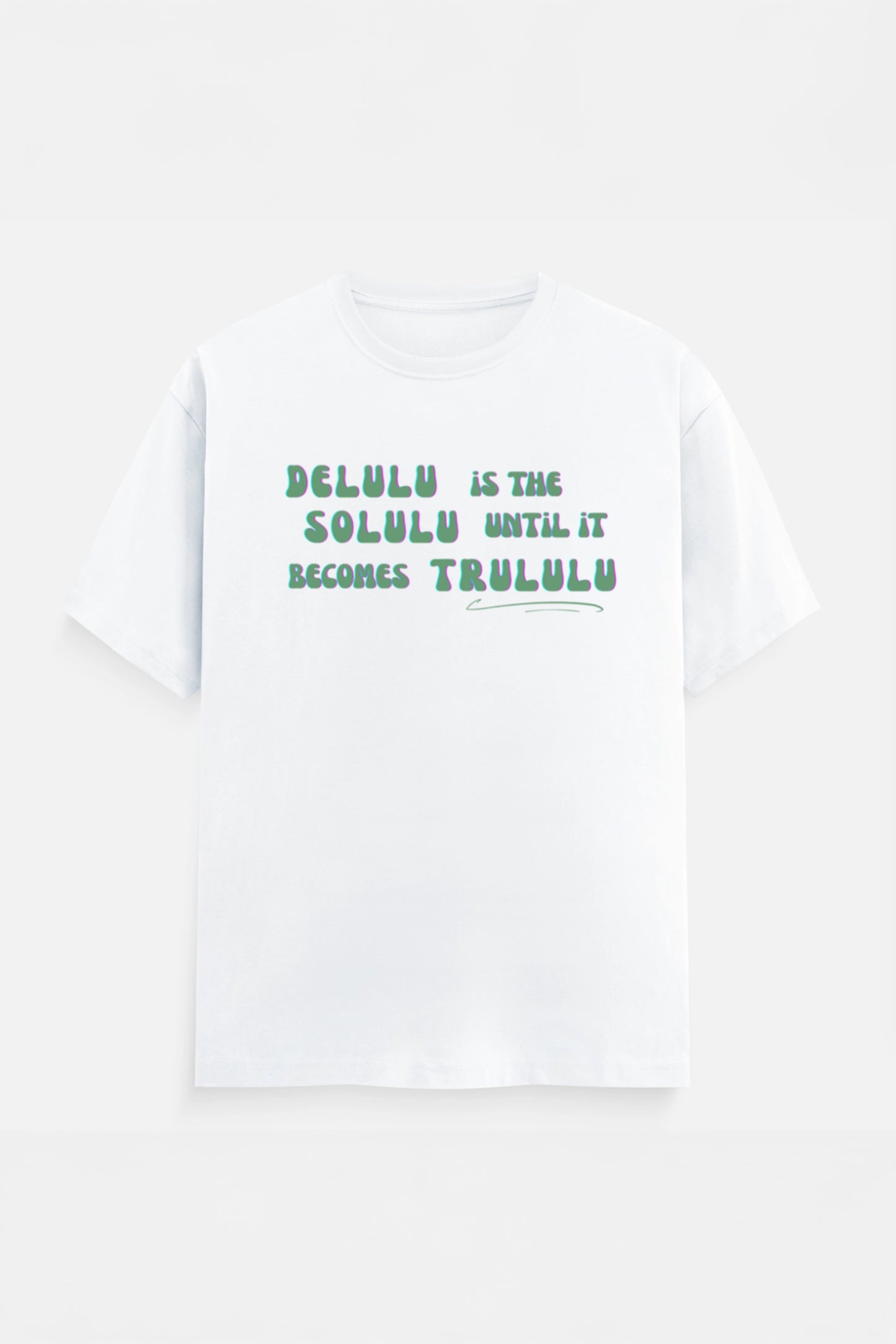 Delulu T-Shirt