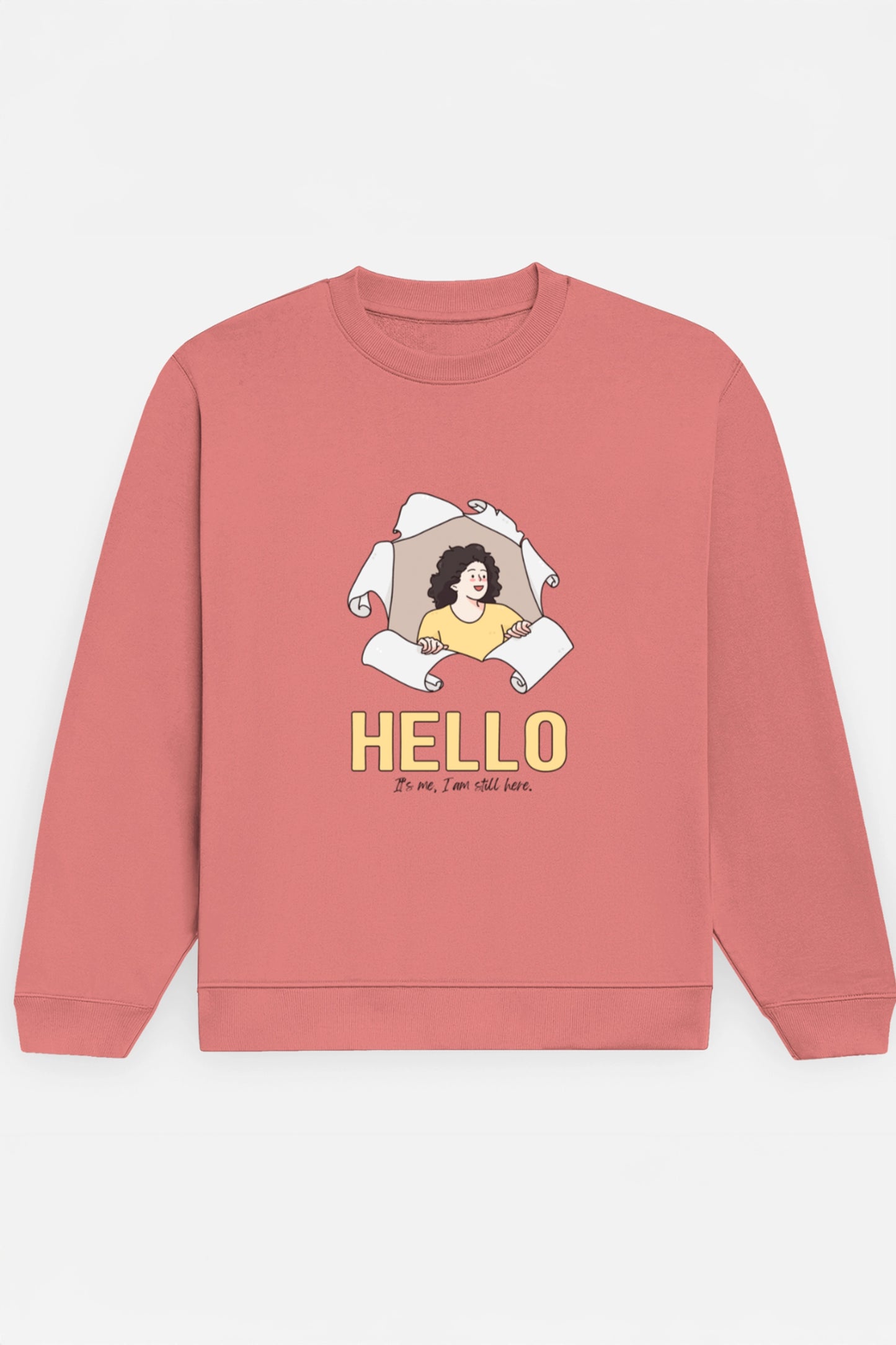 Hello It's me Sweatshirt