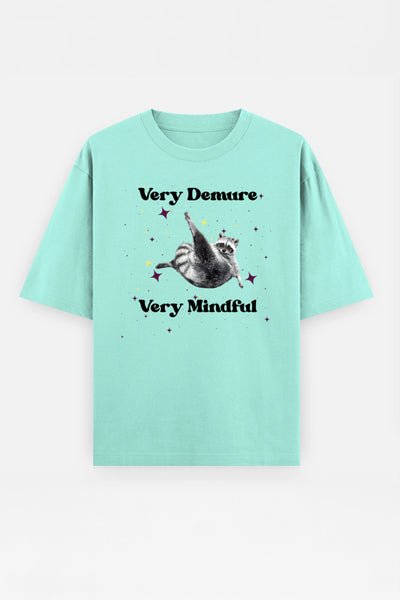 Very Demure, Very Mindful Oversized Tee