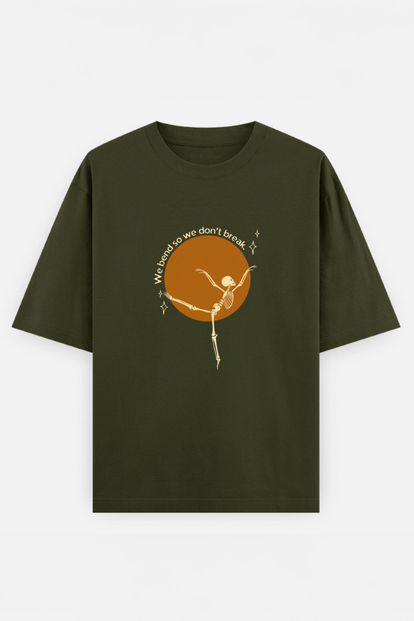We Bend So we don't break Oversized Tee