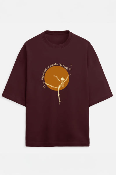 We Bend So we don't break Terry Oversized Tee