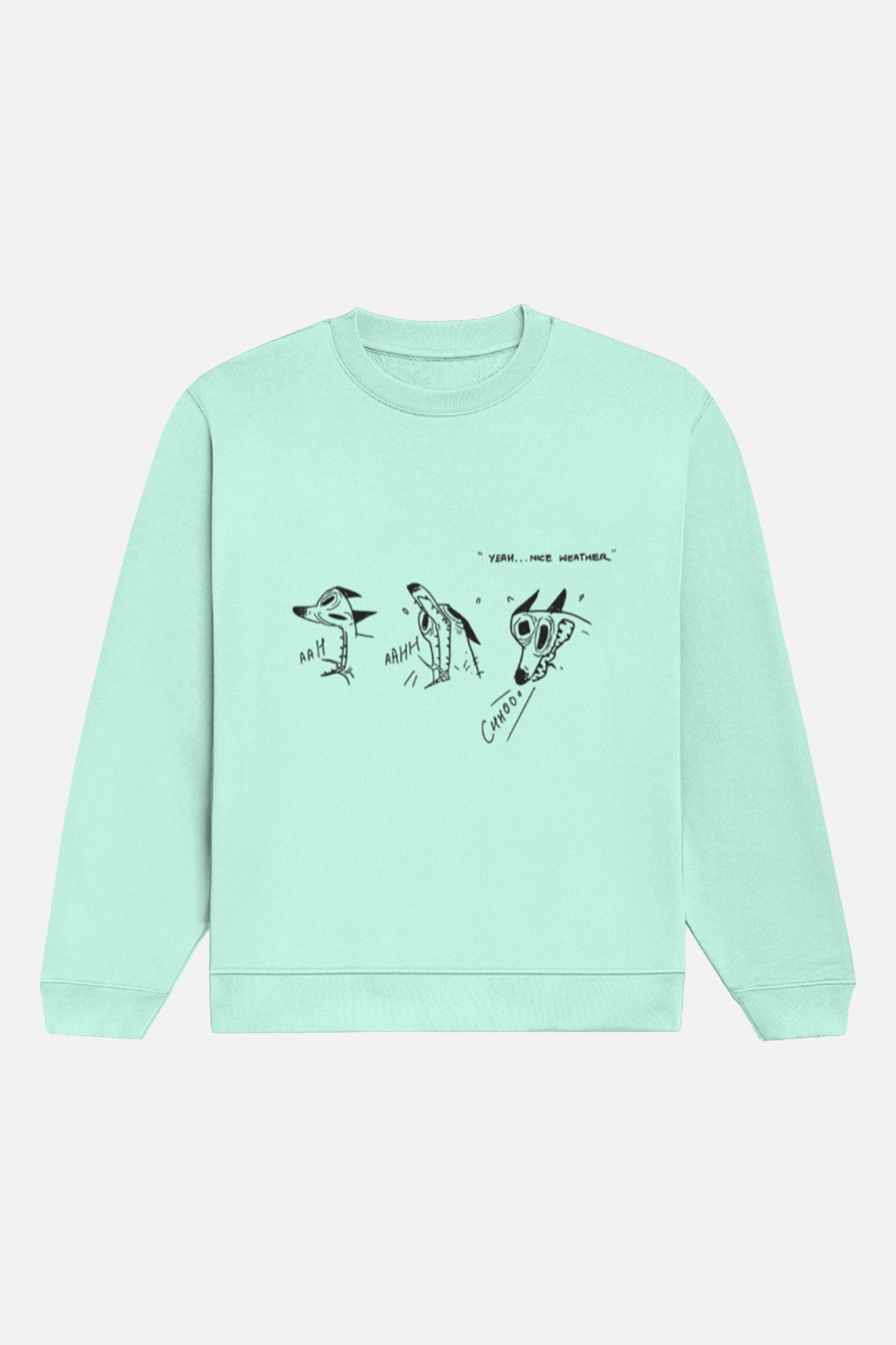 Nice Weather Sweatshirt