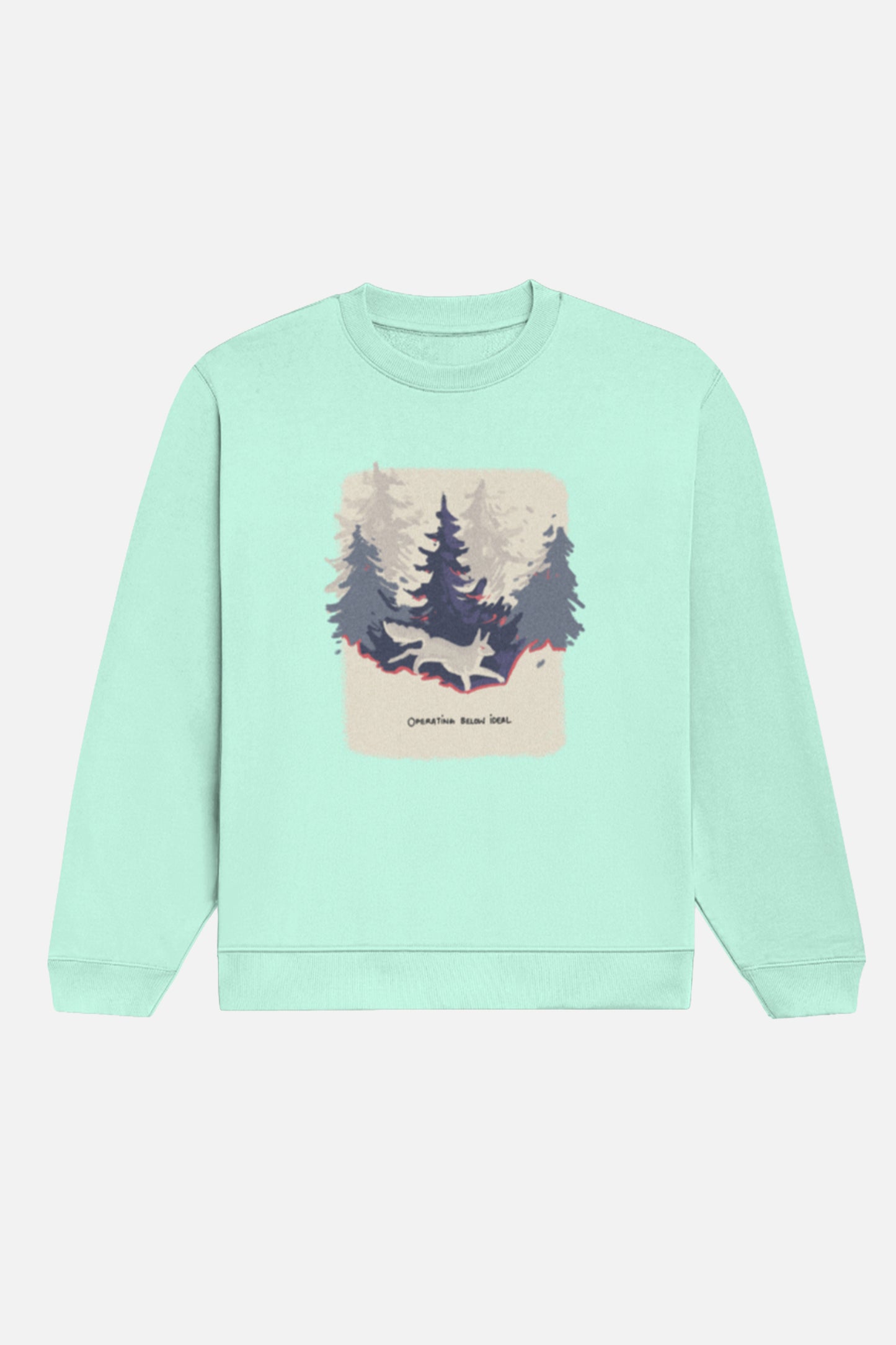 Operating Below Ideal Sweatshirt