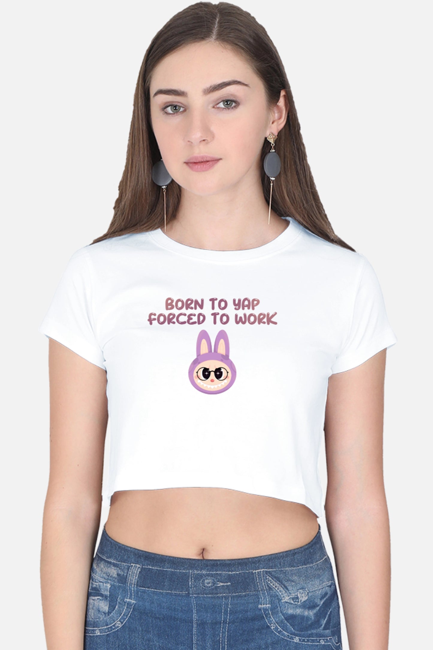 Born to yap, Forced to work Crop Top