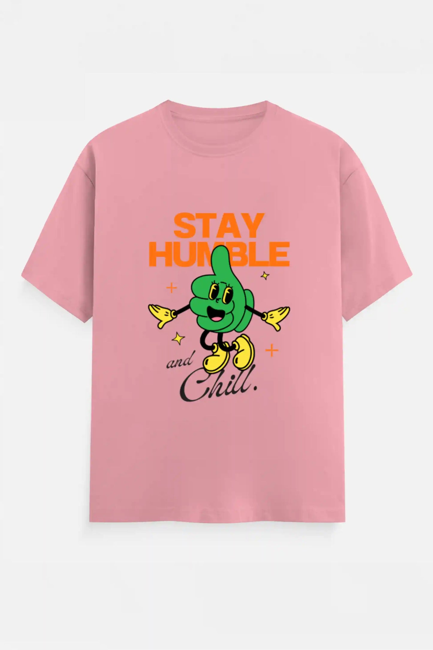 Stay humble and Chill T-Shirt