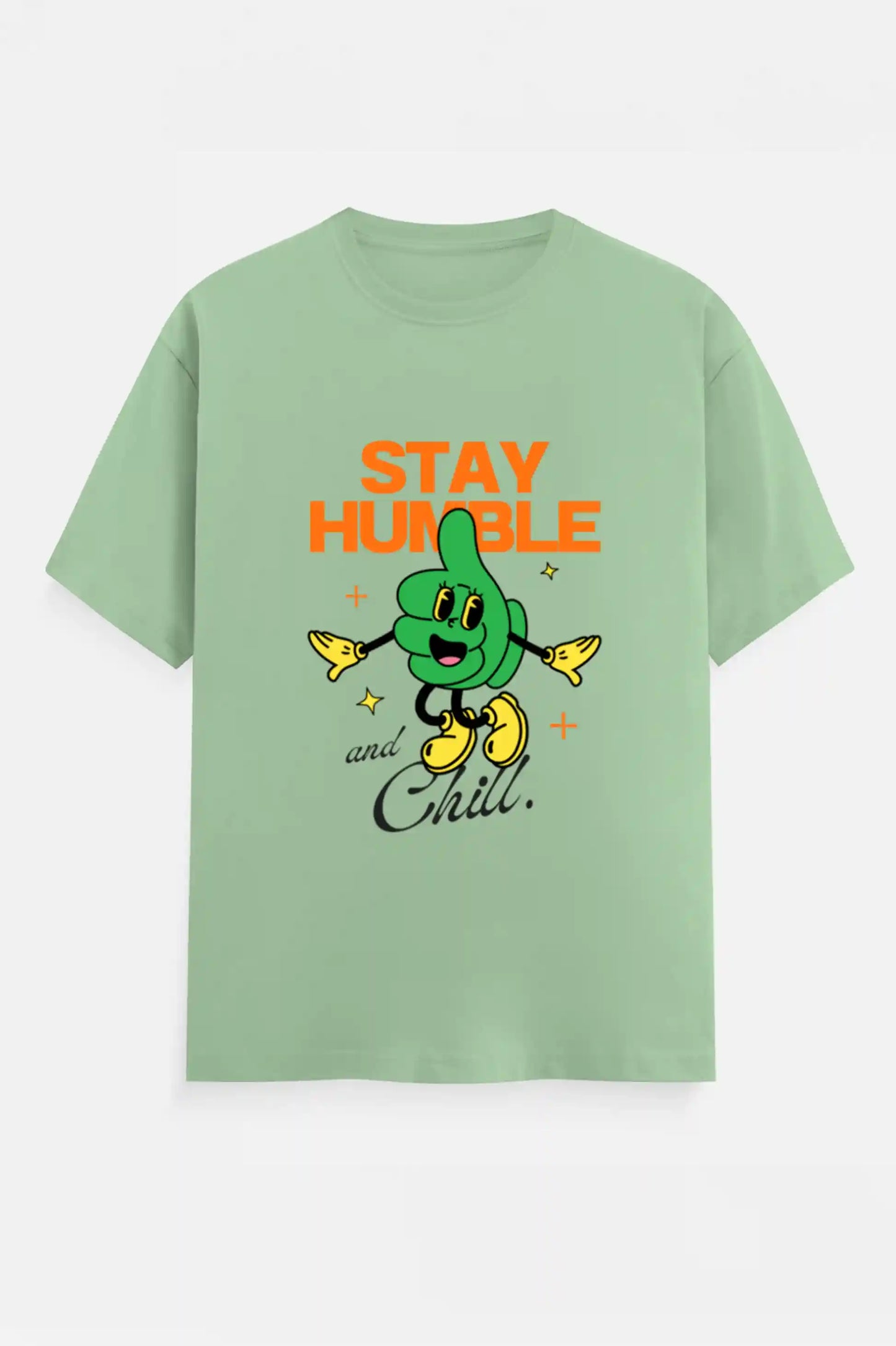 Stay humble and Chill T-Shirt