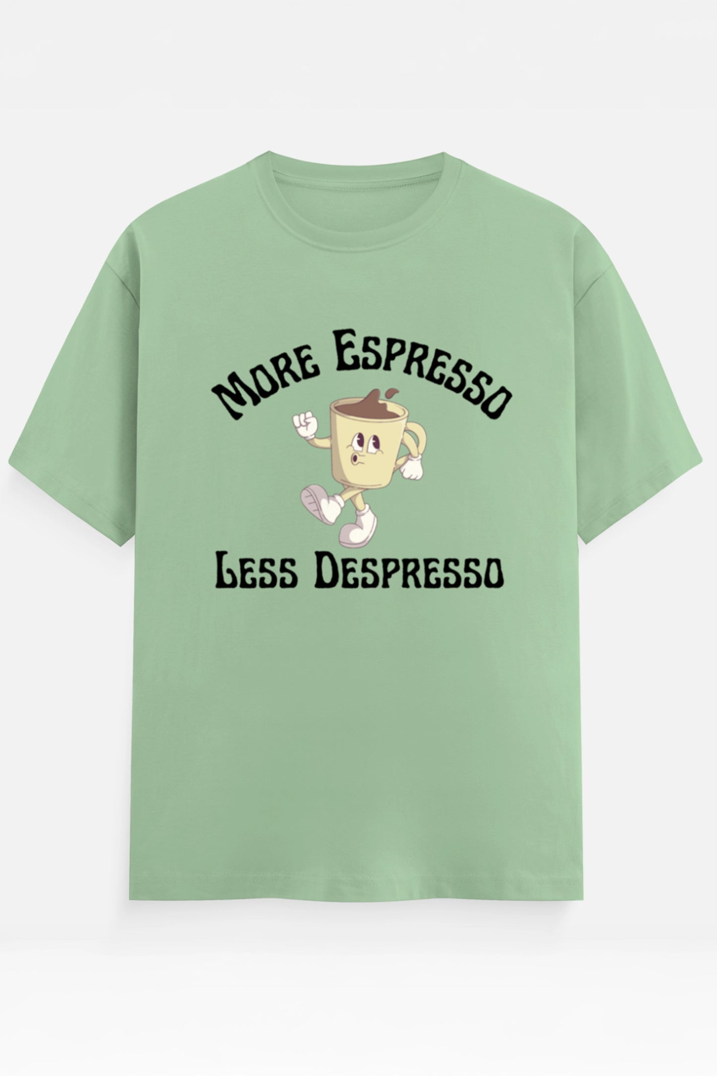 More Espresso T-Shirt