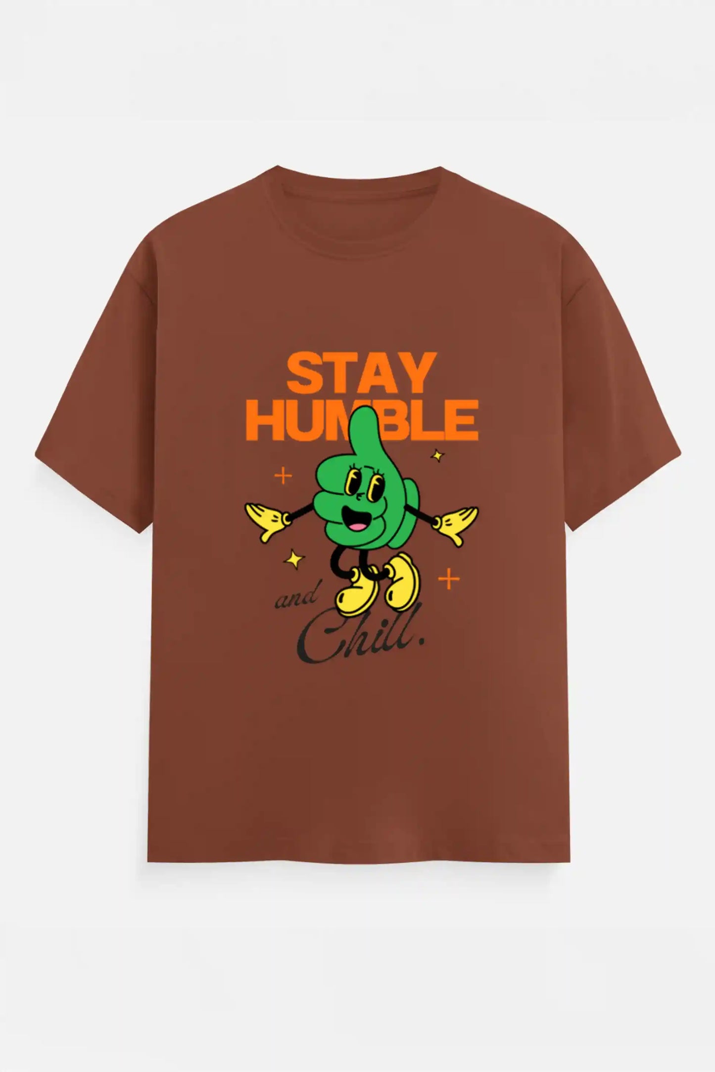 Stay humble and Chill T-Shirt