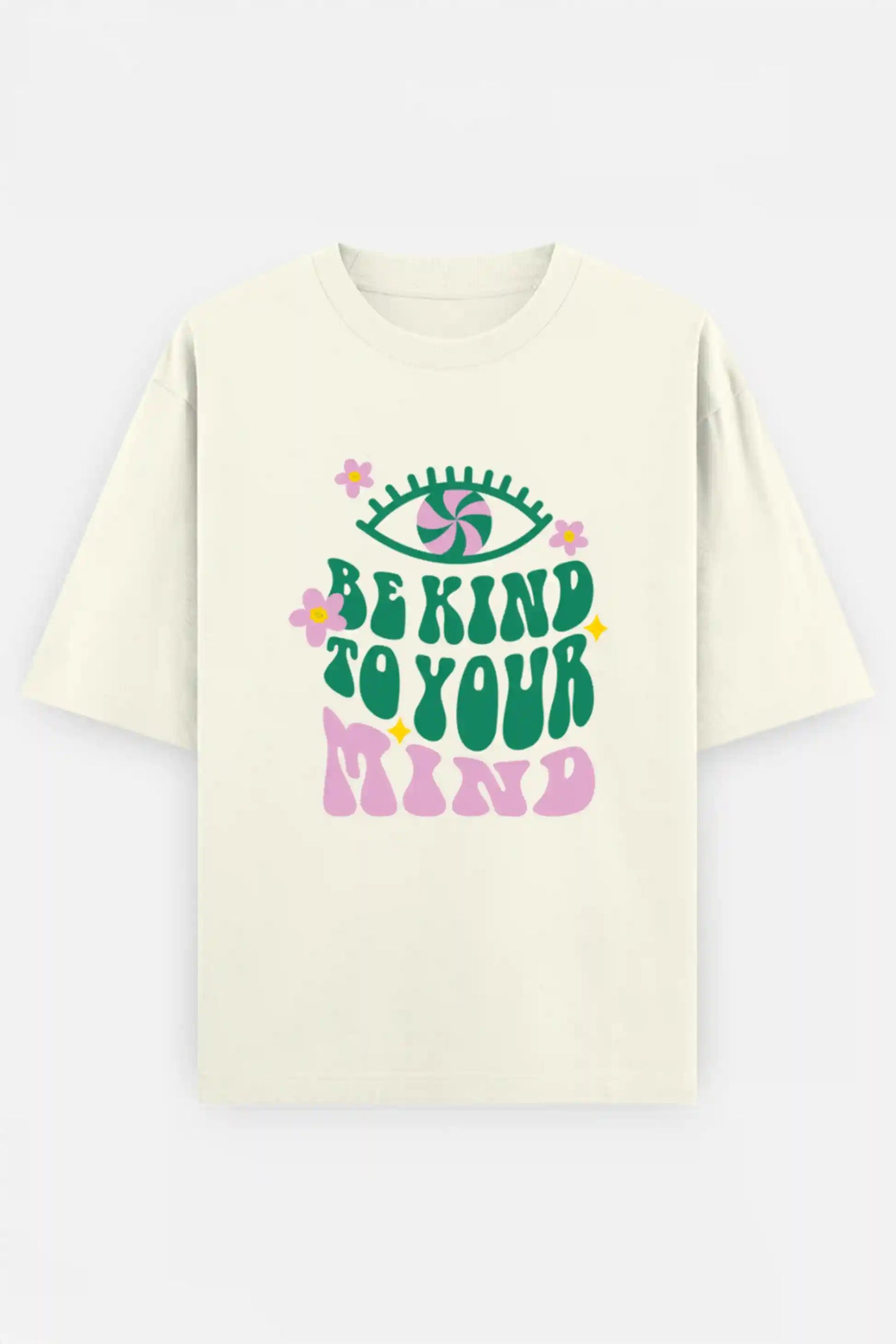 Be Kind To Your Mind Oversized Tee