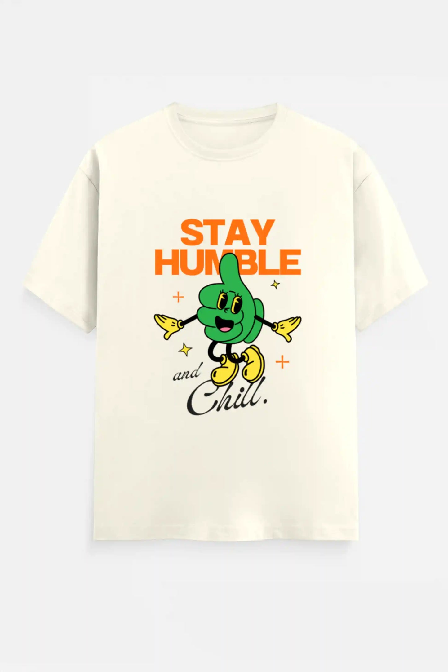 Stay humble and Chill T-Shirt