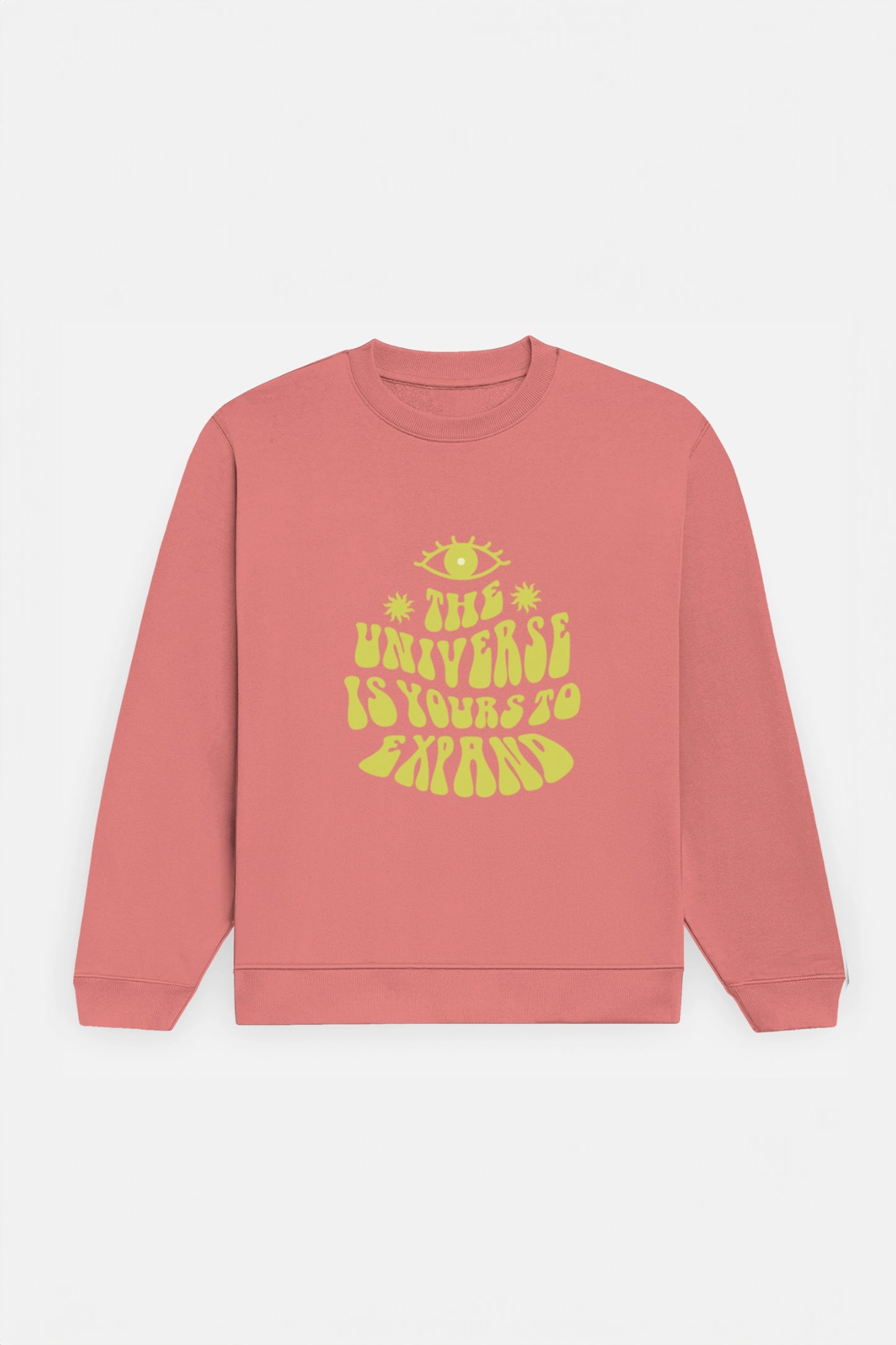 The Universe is Urs To Expand Sweatshirt