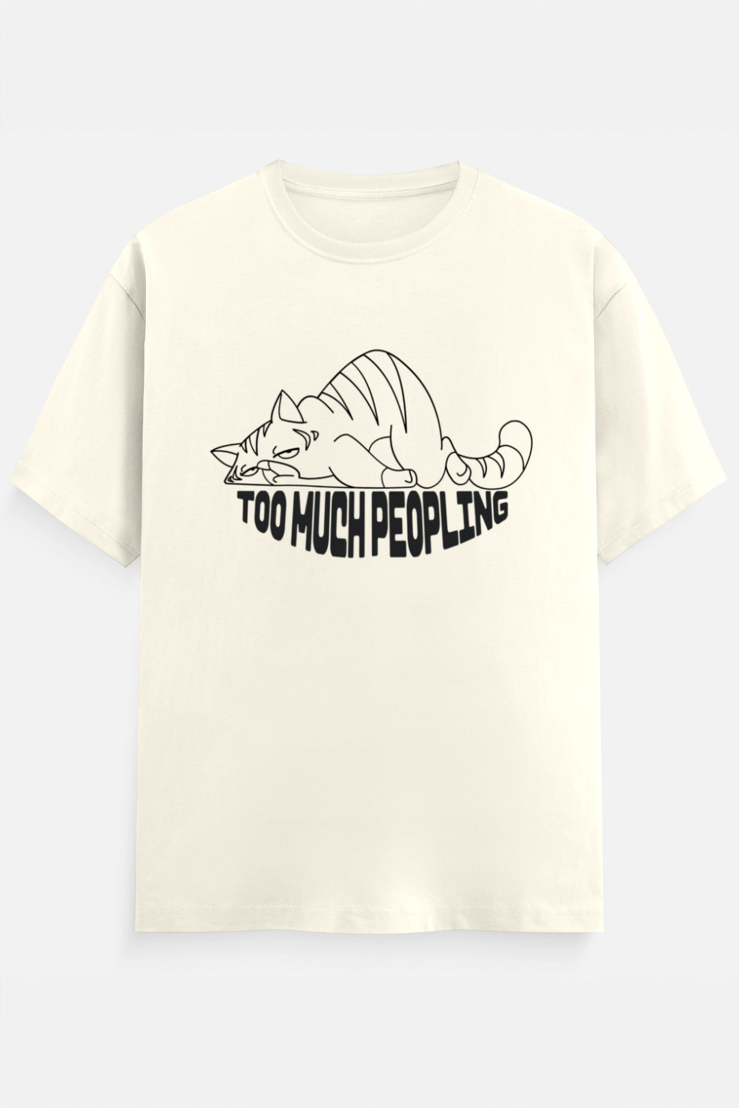 Too Much Peopling T-Shirt
