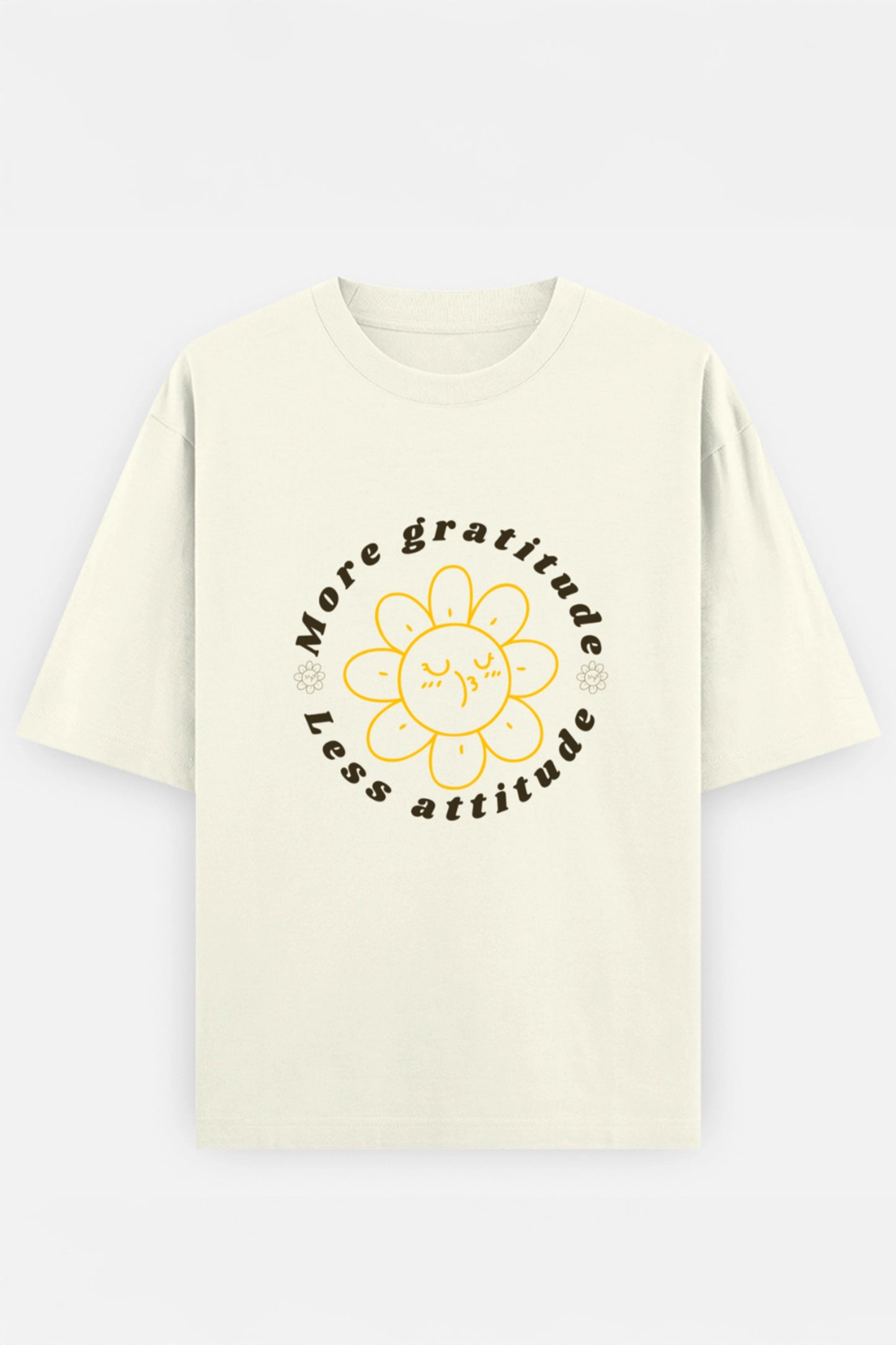 More Gratitude Less Attitude Oversized Tee