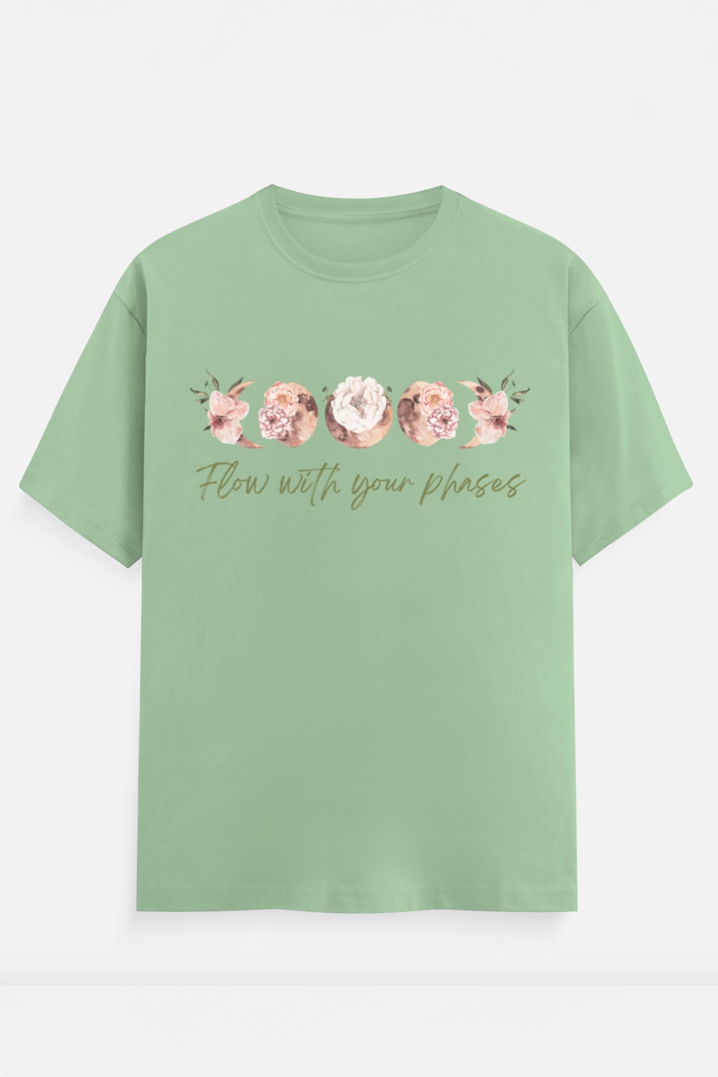Flow with your phases T-Shirt (Green)