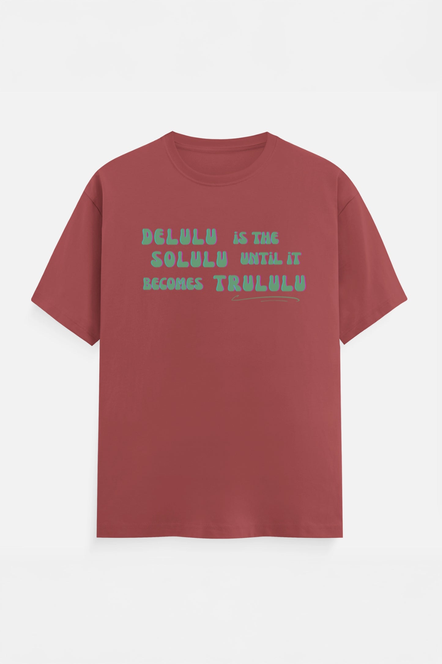 Delulu T-Shirt (3XL-7XL)