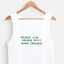 Delulu Tank Top