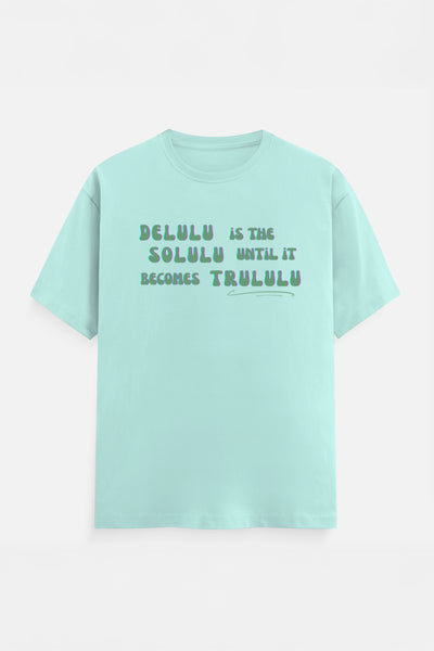 Delulu T-Shirt (3XL-7XL)