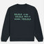 Delulu Sweatshirt