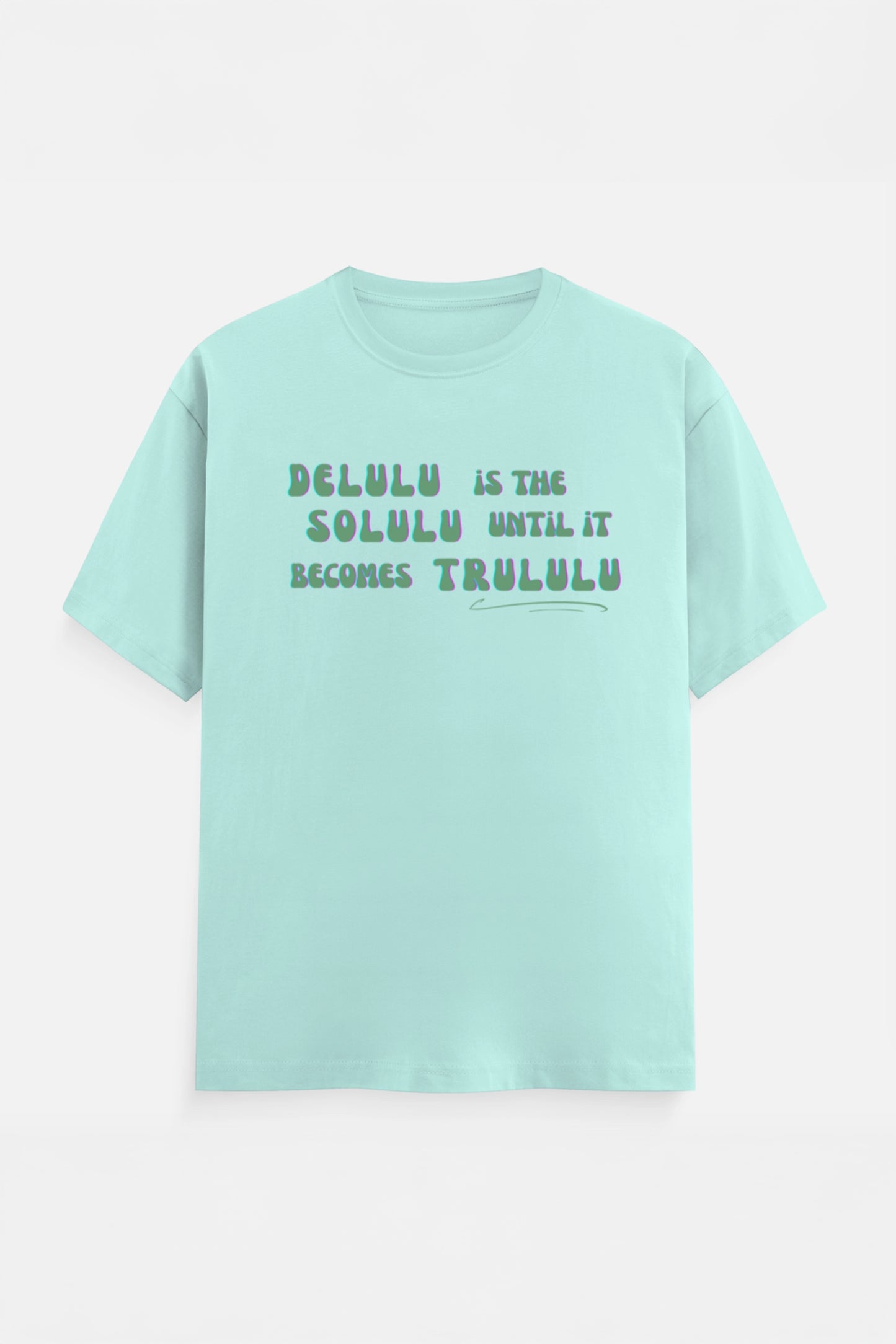 Delulu T-Shirt