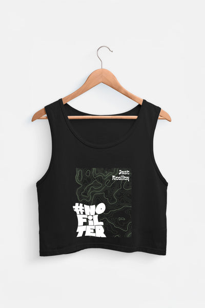 No Filter Just Reality Tank Top