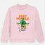 Stay humble and Chill Sweatshirt