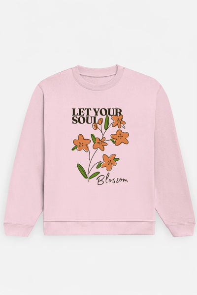Let Your Soul Blossom Sweatshirt