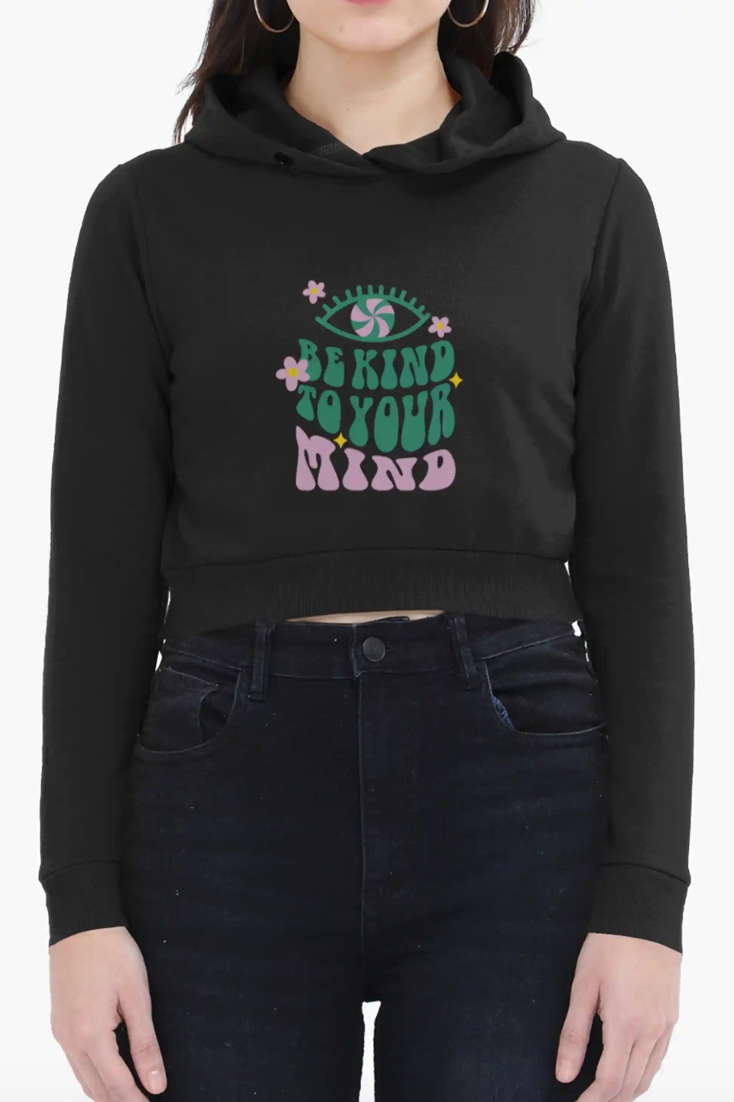 Be Kind To Your Mind Crop Hoodie