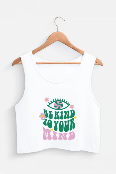 Be Kind To Your Mind Tank Top
