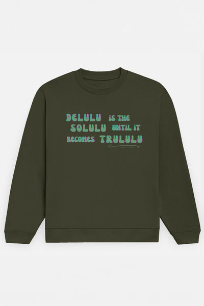 Delulu Sweatshirt
