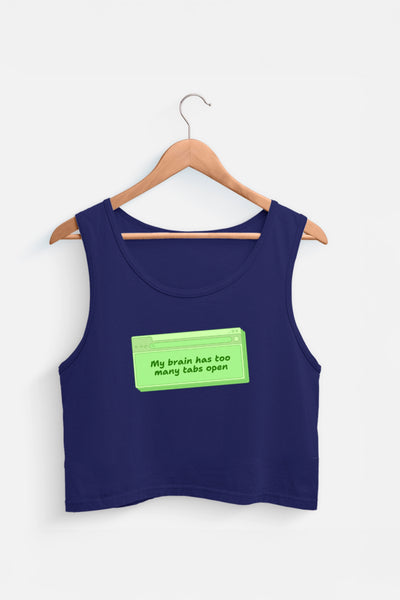 My Brain Has Too Many Tabs Tank Top