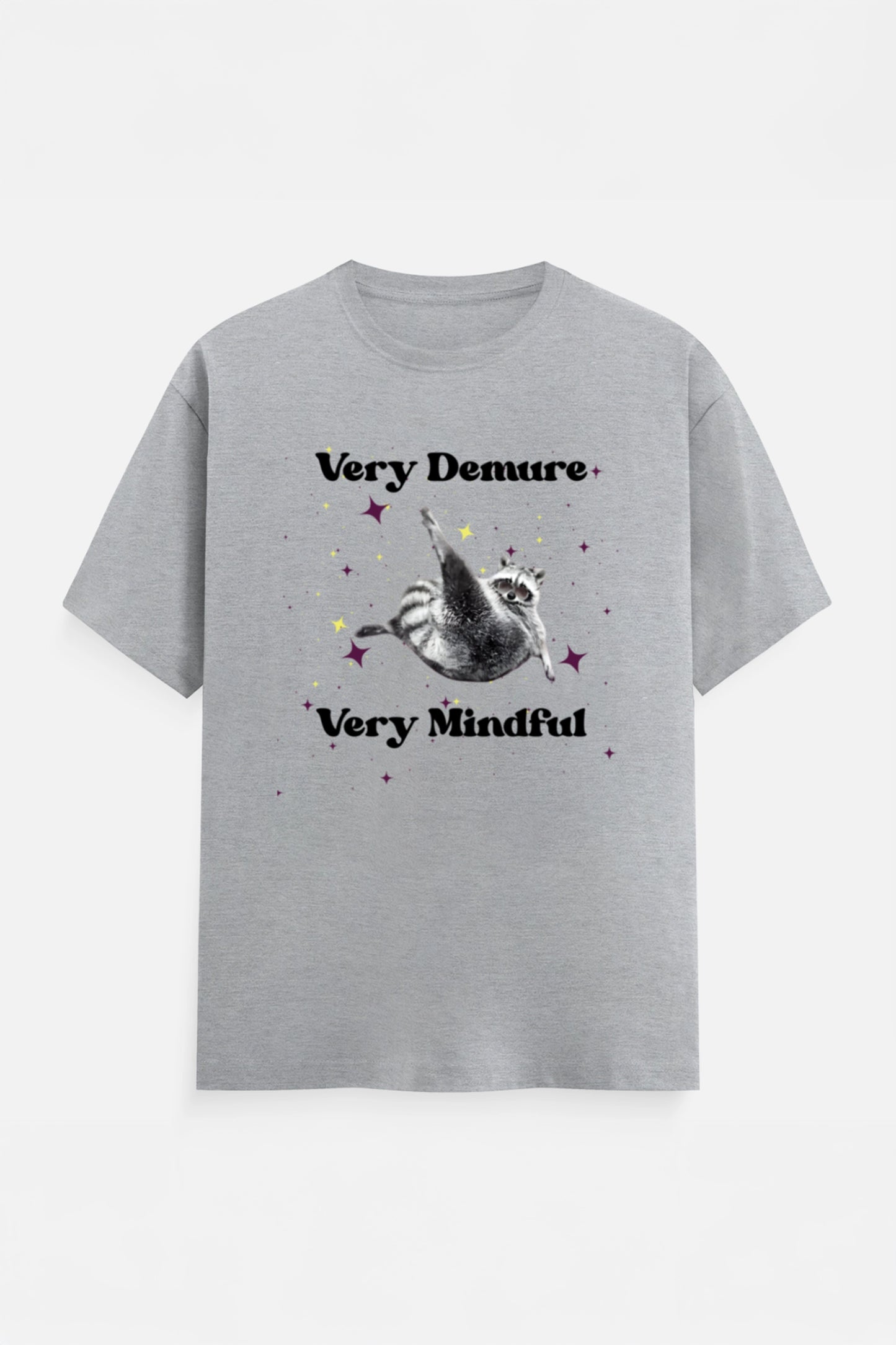 Very Demure, Very Mindful T-Shirts