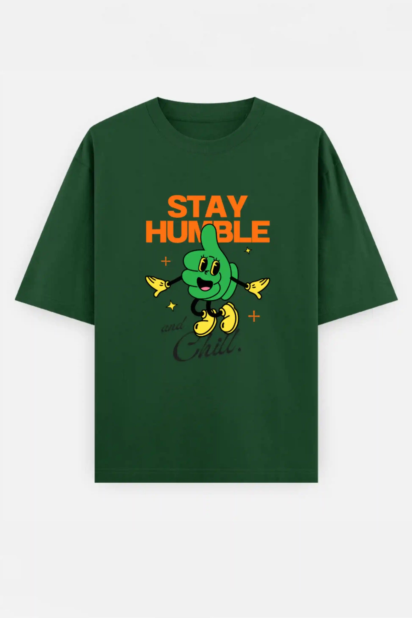 Stay humble and Chill Oversized Tee