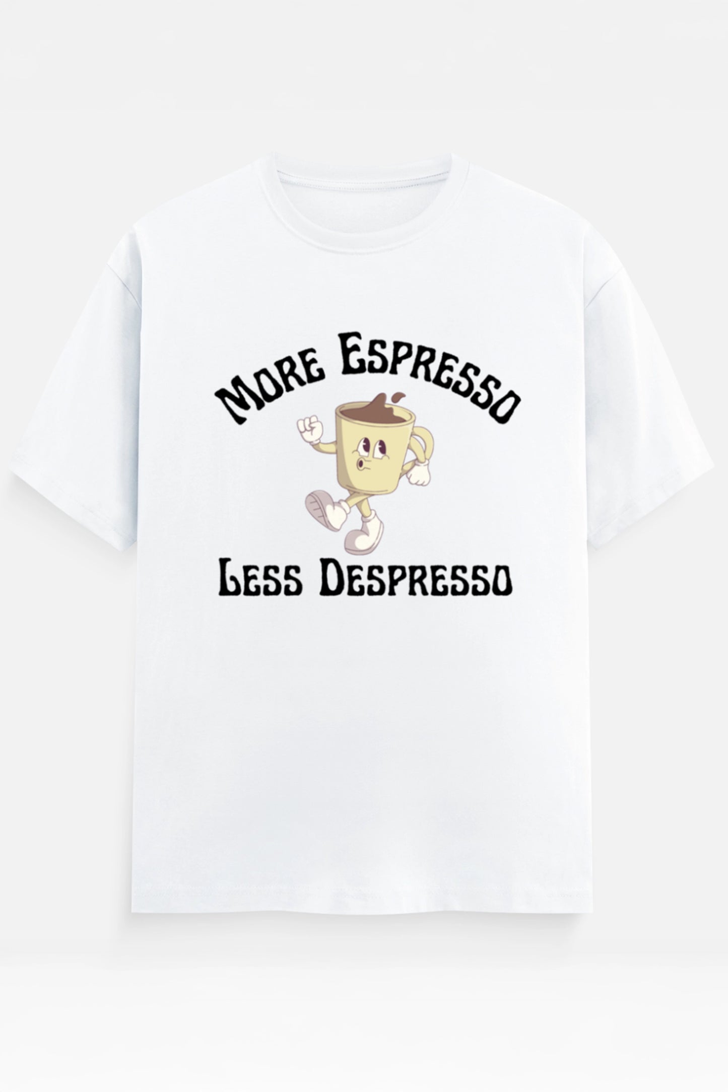 More Espresso T-Shirt