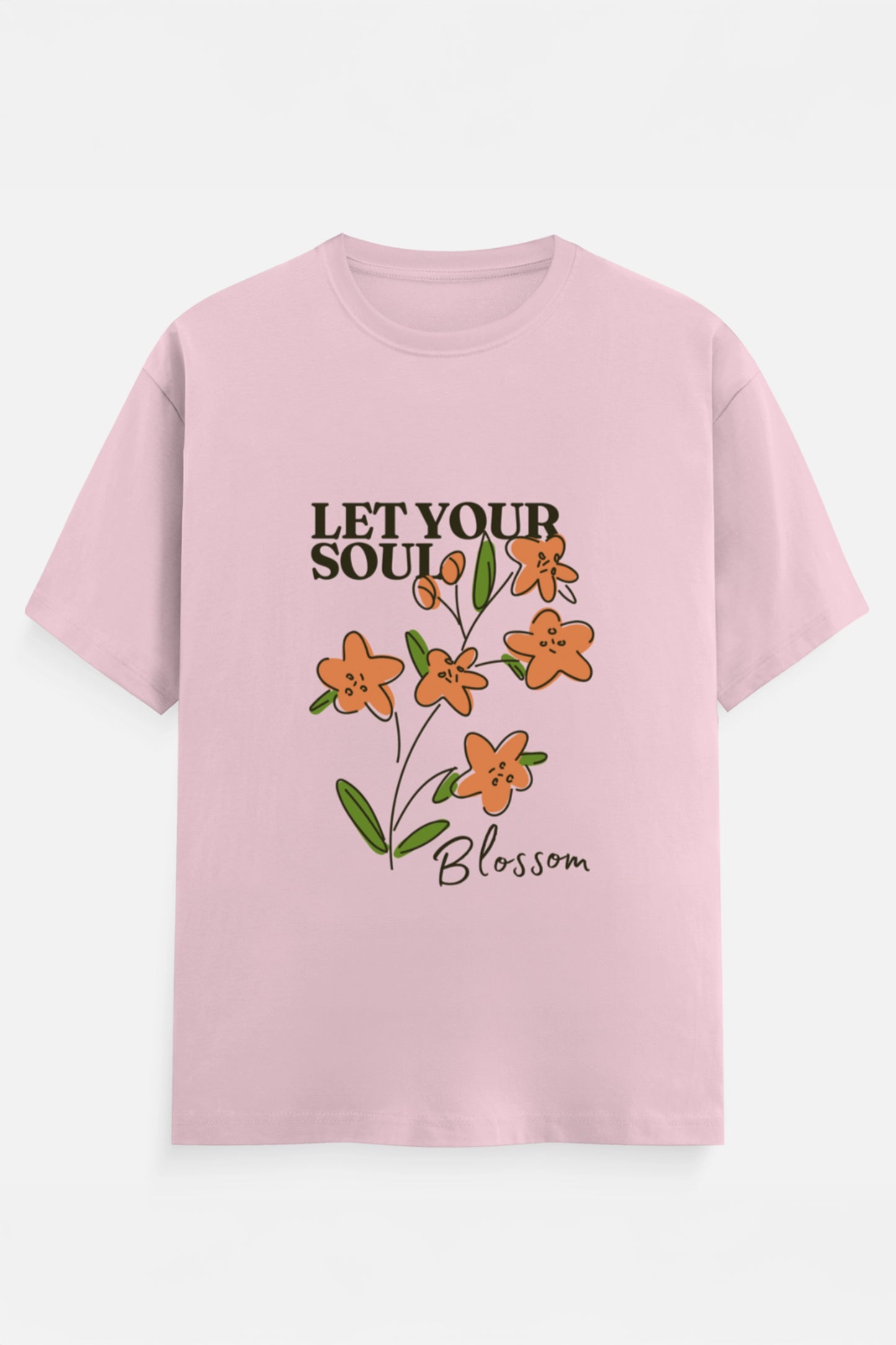 Let Your Soul Blossom T-Shirt