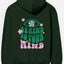 Be Kind To Your Mind Hoodies