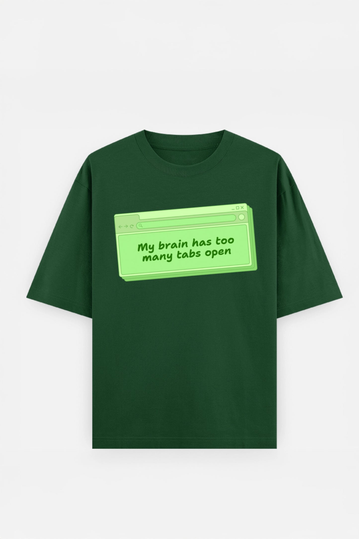 My Brain Has Too Many Tabs Oversized Tee