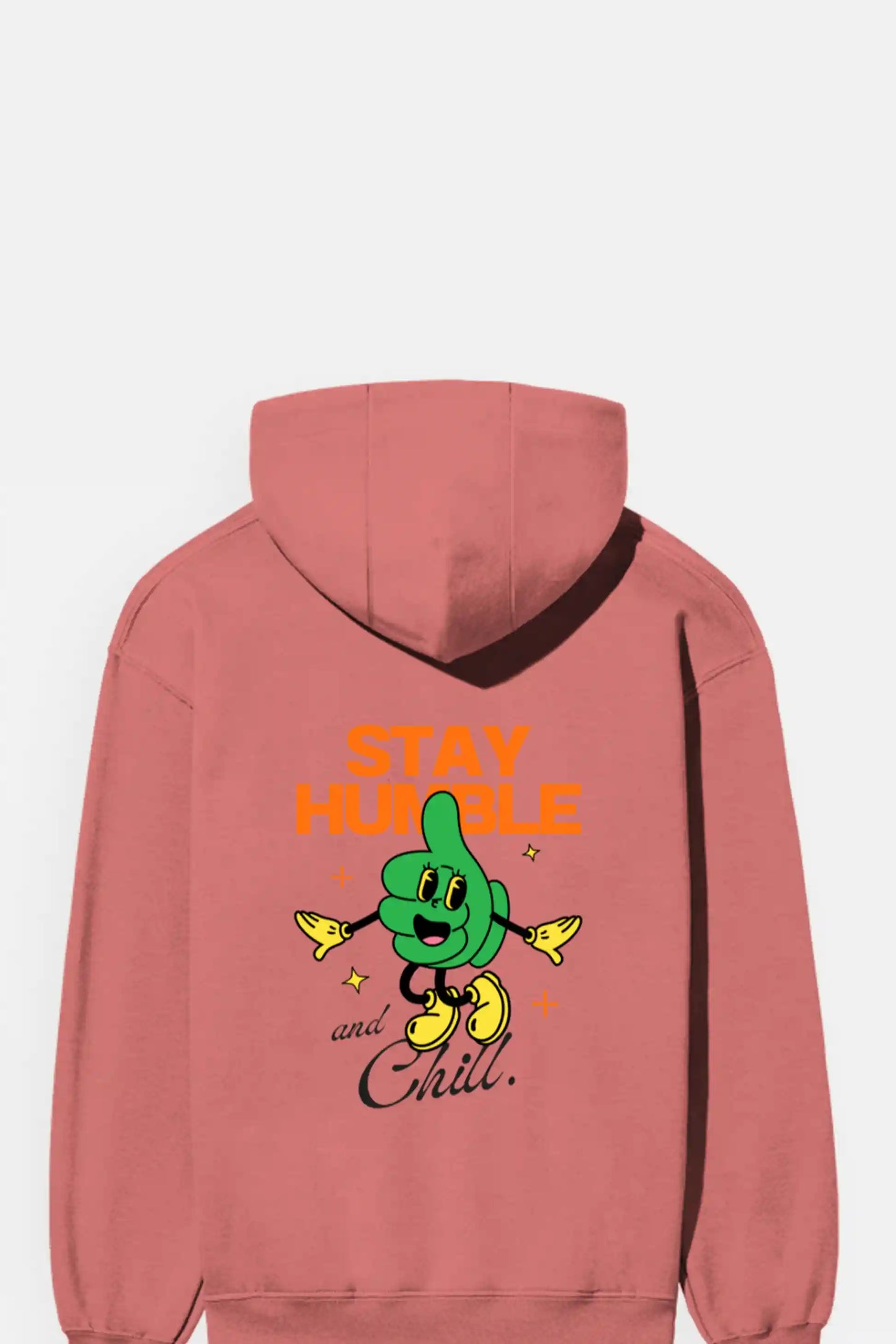 Stay humble and Chill Hoodies