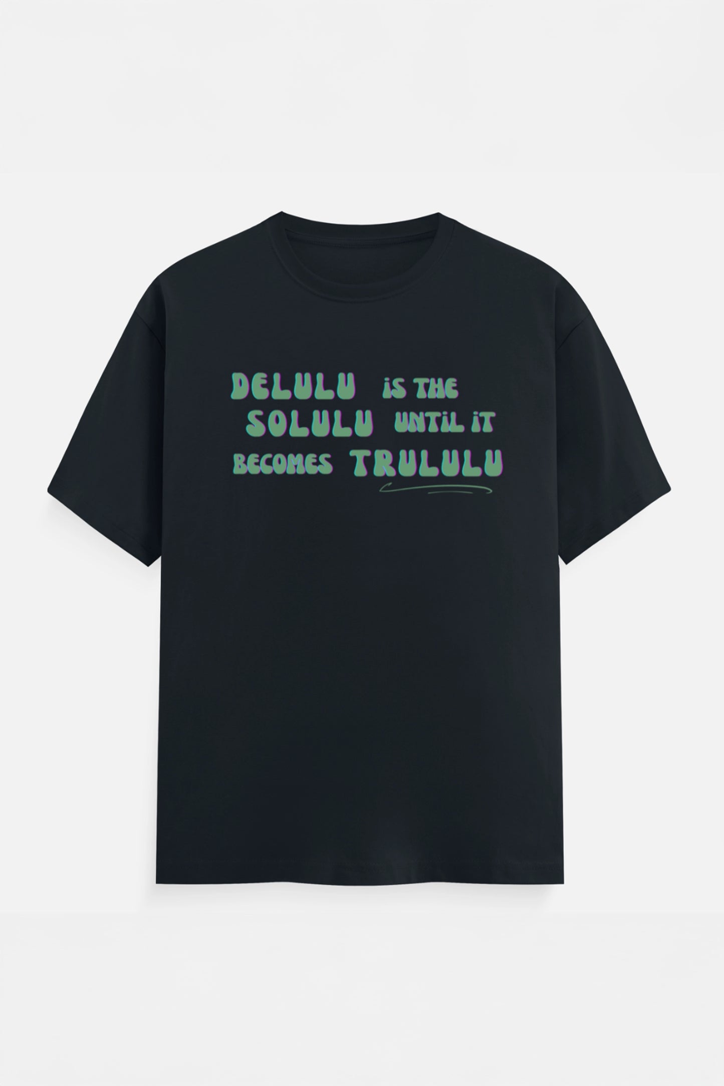 Delulu T-Shirt