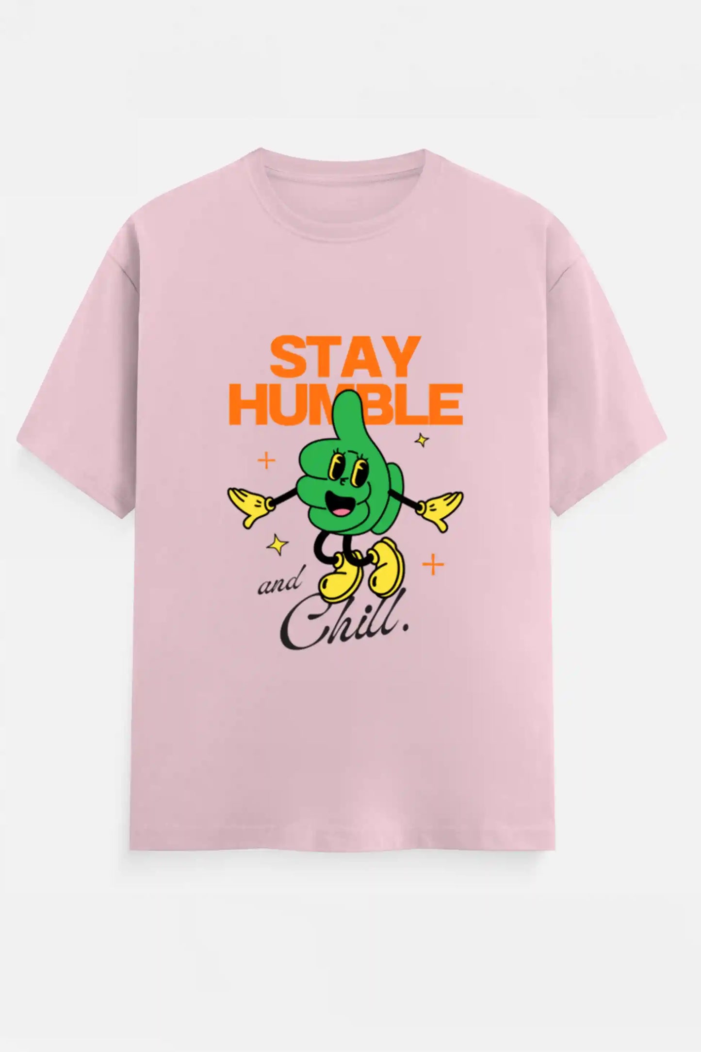 Stay humble and Chill T-Shirt