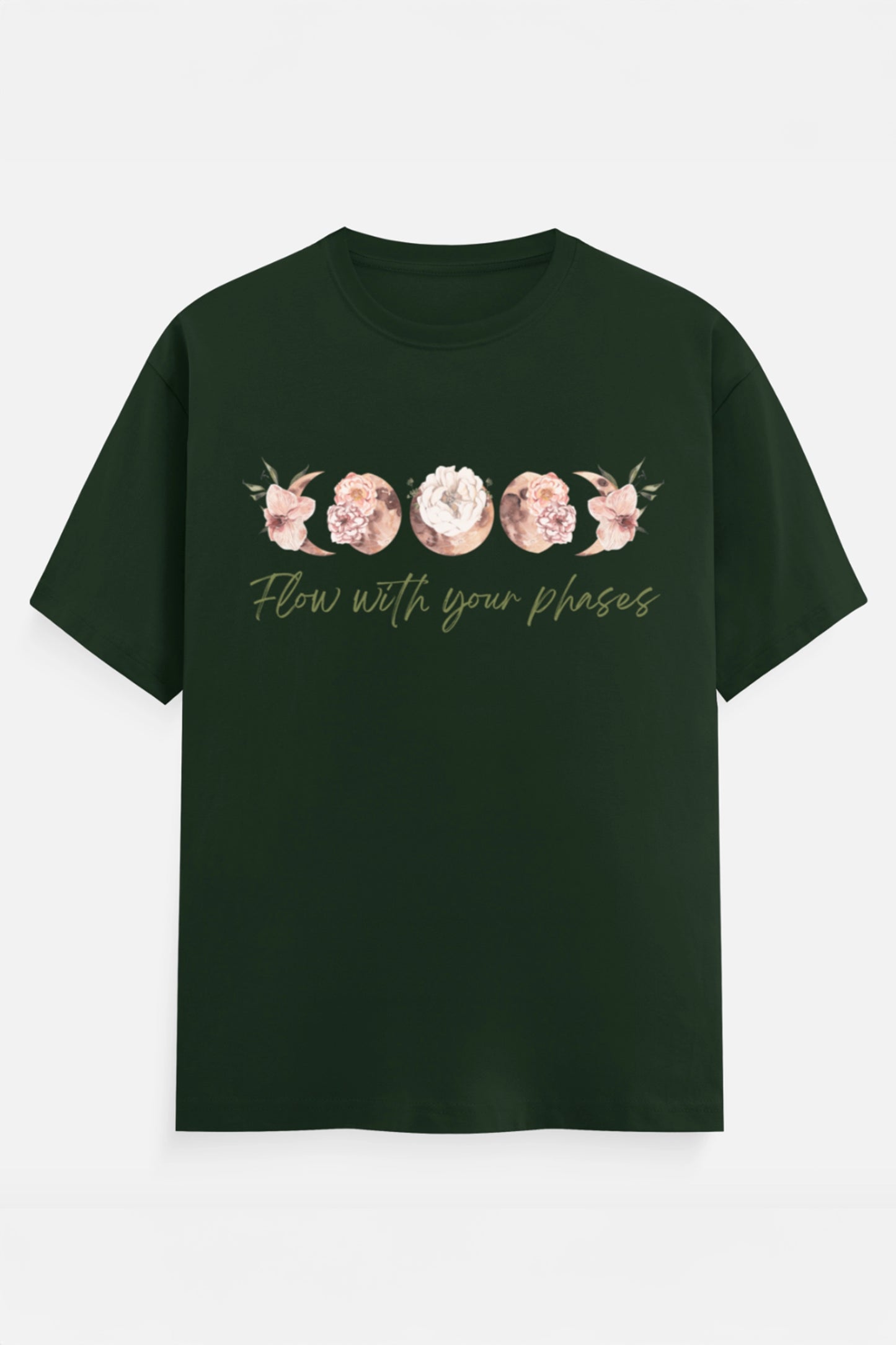 Flow with your phases T-Shirt (Green)