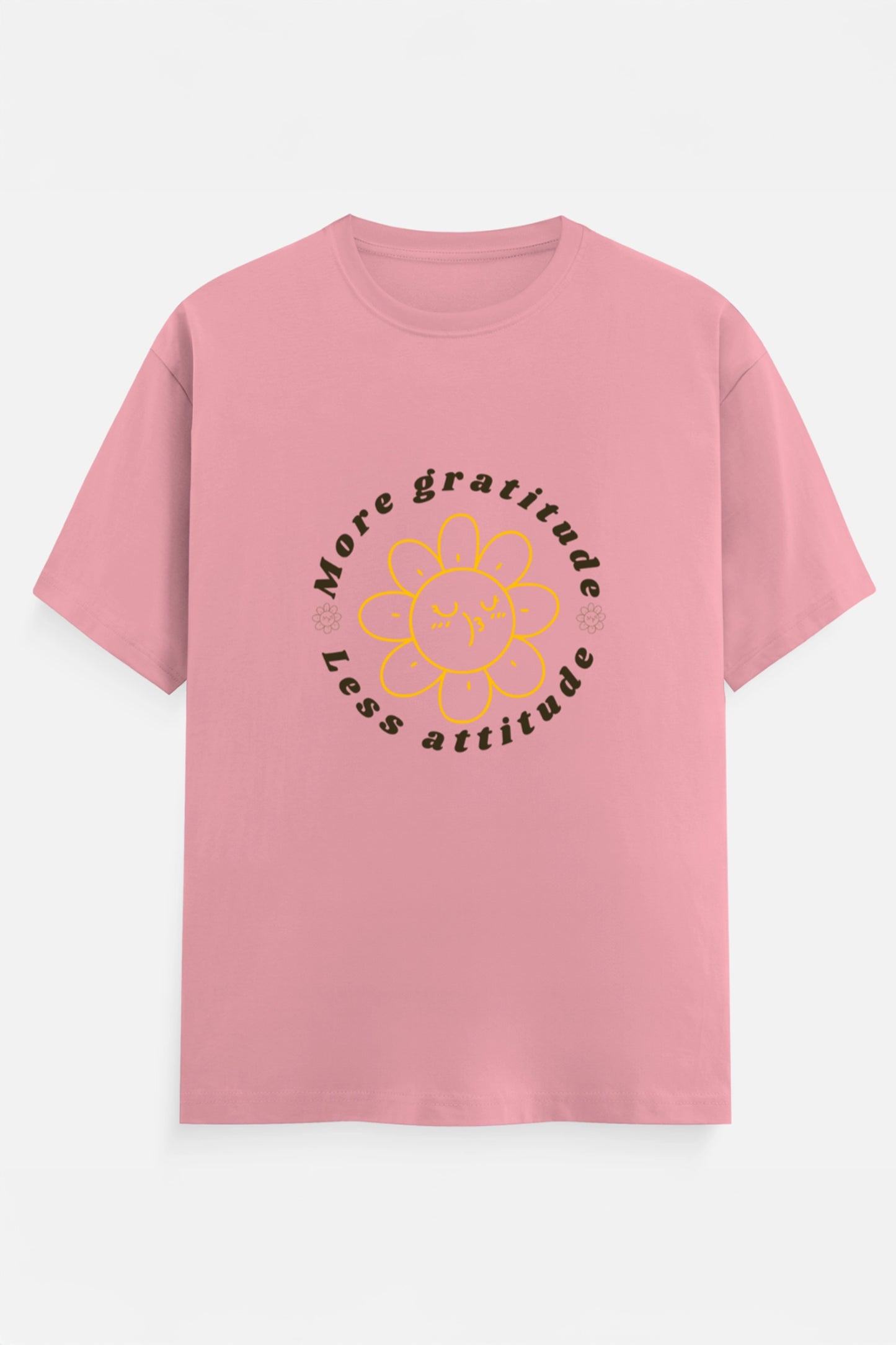 More Gratitude Less Attitude T Shirt