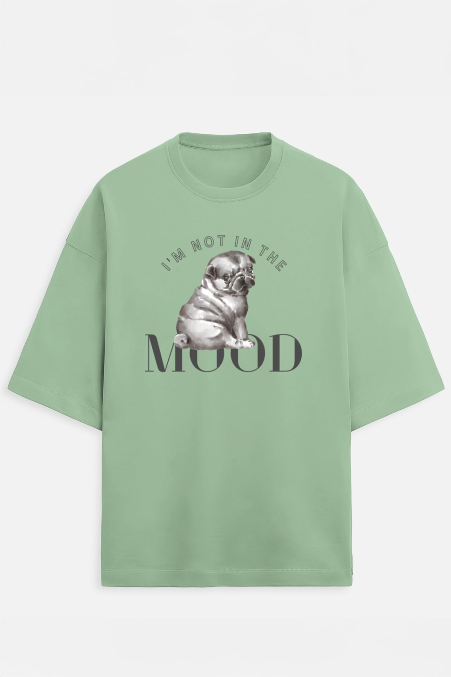 I'm Not In The Mood Terry Oversized Tee