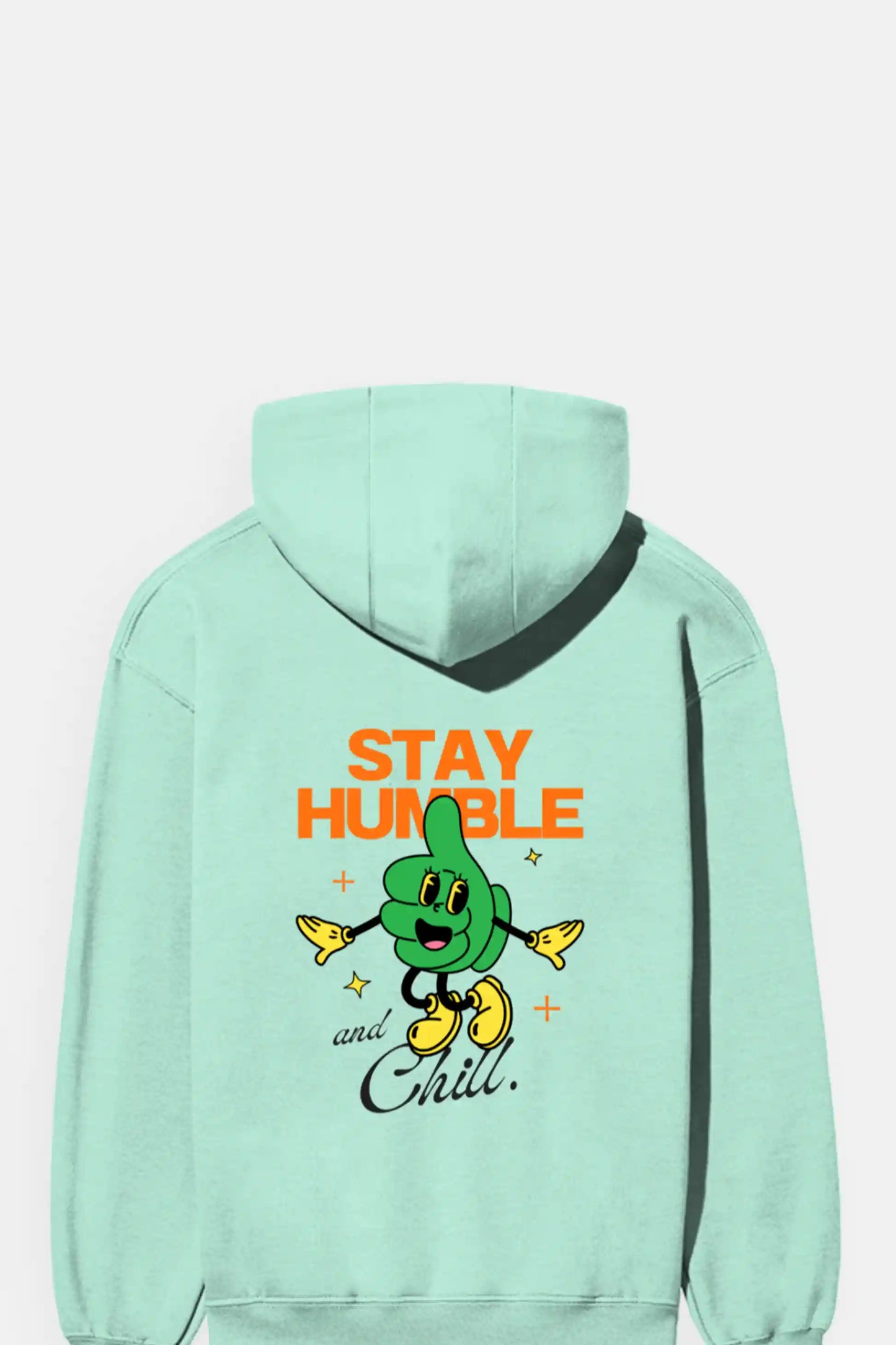 Stay humble and Chill Hoodies