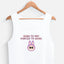 Born to yap, Forced to work Tank Top