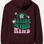 Be Kind To Your Mind Hoodies