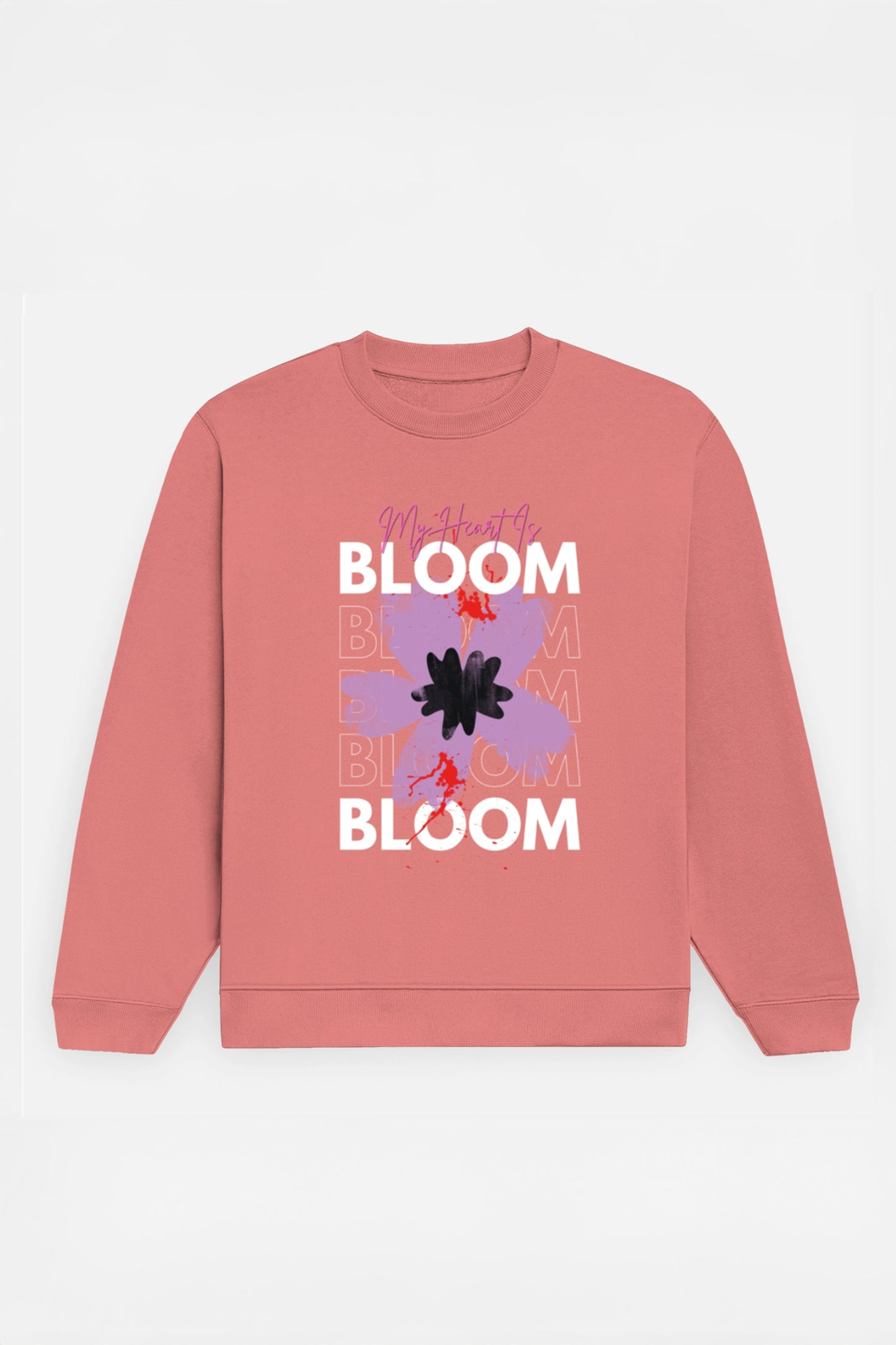 My Heart Is Bloom Sweatshirt