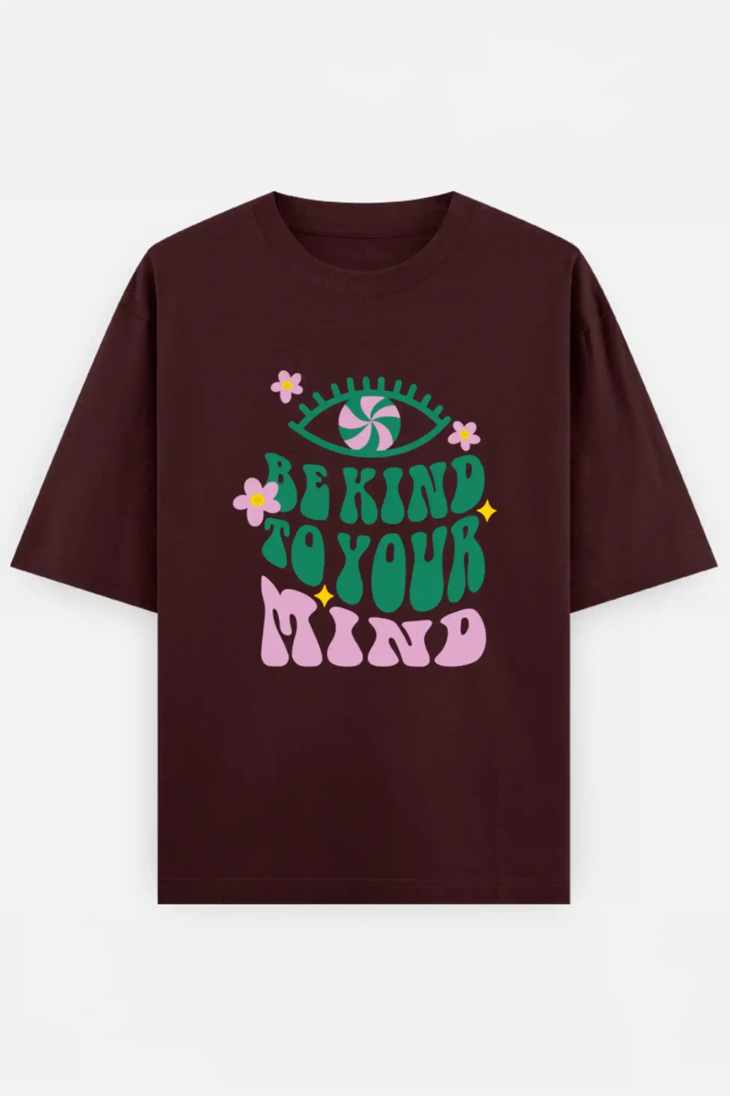 Be Kind To Your Mind Oversized Tee
