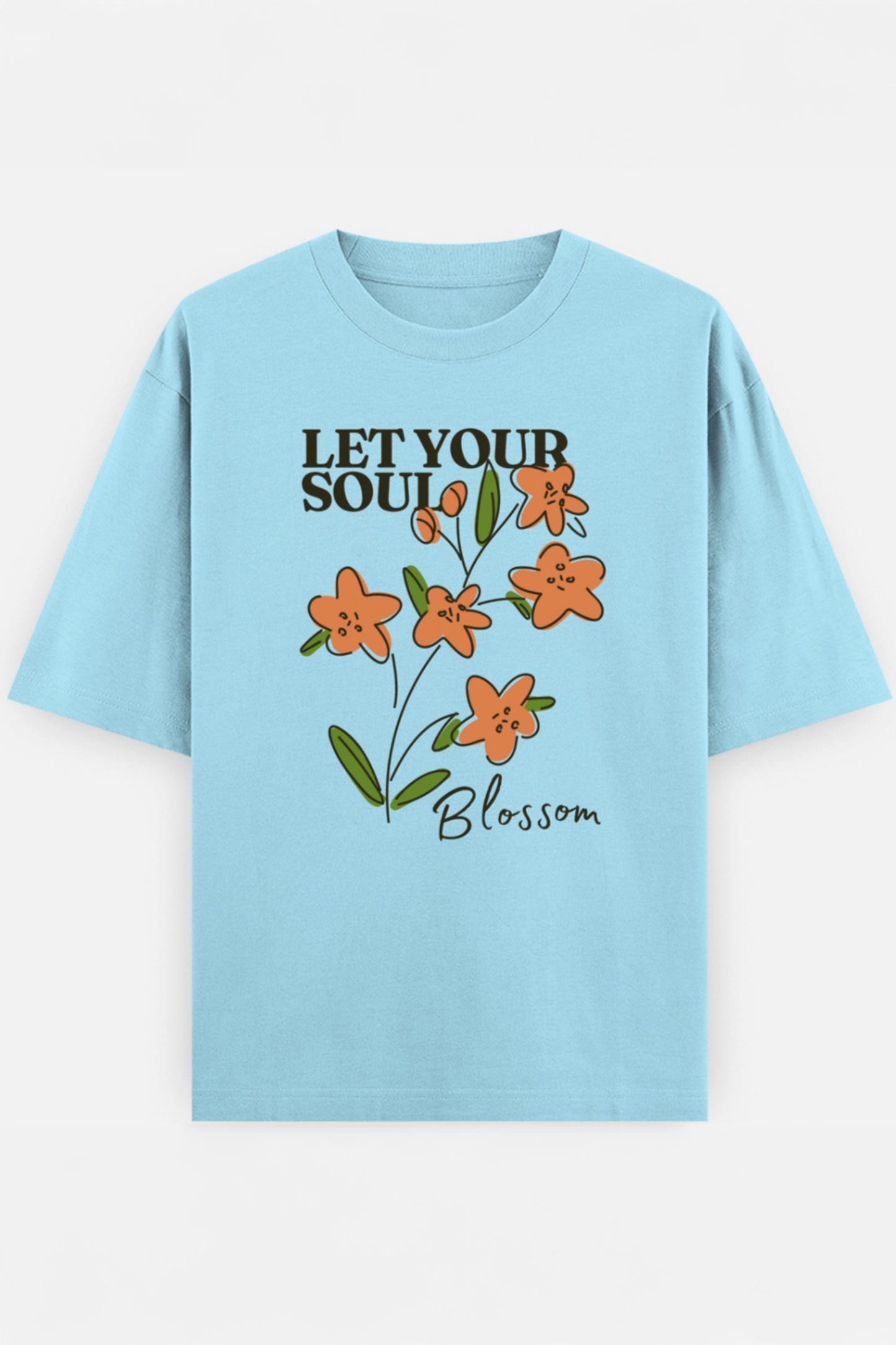 Let Your Soul Blossom Oversized Tee